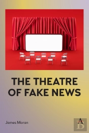 Theatre Of Fake News