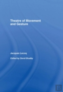 Bertrand.pt - Theatre Of Movement And Gesture