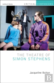 Theatre Of Simon Stephens