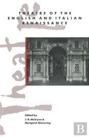 Theatre Of The English And Italian Renaissance