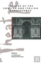 Theatre Of The English And Italian Renaissance