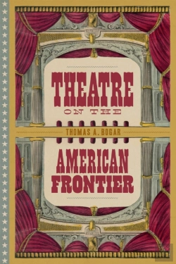 Bertrand.pt - Theatre On The American Frontier
