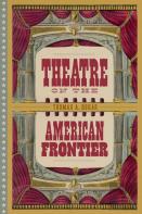 Theatre On The American Frontier