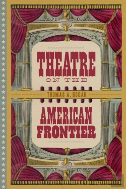 Bertrand.pt - Theatre On The American Frontier