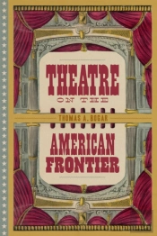 Theatre On The American Frontier