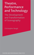 Theatre, Performance And Technology