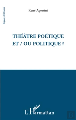 Bertrand.pt - Théâtre Poétique Et/Ou Politique ?