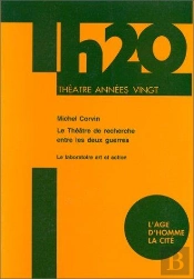 Theatre Recherche Entre Deux Guerres