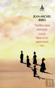 Théâtre Sans Animaux ; Sans M'En Apercevoir