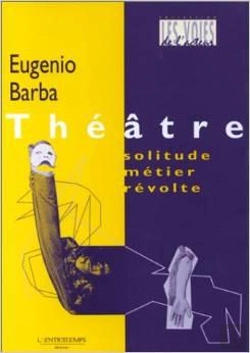 Bertrand.pt - Théâtre ; Solitude, Métier, Révolte