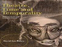 Theatre, Time And Temporality