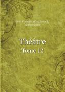 Theatre Tome 12