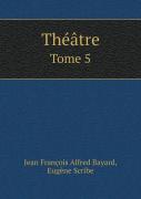 Theatre Tome 5