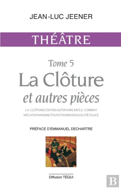 Bertrand.pt - Théâtre Tome 5 - La Clôture Et Autres Pièces