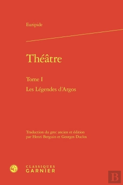Bertrand.pt - Theatre. Tome I - Les Legendes D'Argos
