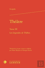 Theatre. Tome Iii - Les Legendes De Thebes