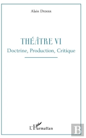 Theatre Vi - Doctrine, Production, Critique