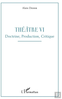 Bertrand.pt - Theatre Vi - Doctrine, Production, Critique