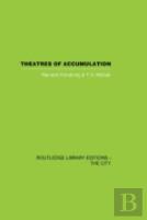 Theatres Of Accumulation