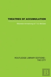 Theatres Of Accumulation