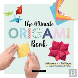 Bertrand.pt - Theâ Ultimate Origami Book