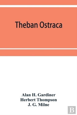 Bertrand.pt - Theban Ostraca; Ed. From The Originals, Now Mainly In The Royal Ontario Museum Of Archaeology, Toronto, And The Bodleian Library, Oxford