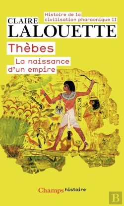 Bertrand.pt - Thèbes Ou La Naissance D'Un Empire