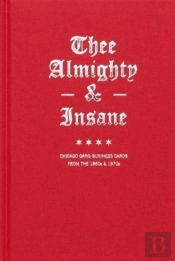 Thee Almighty & Insane