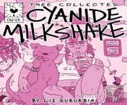 Thee Collected Cyanide Milkshake