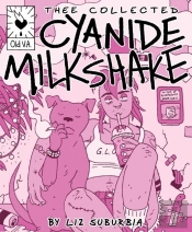 Thee Collected Cyanide Milkshake