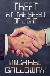 Theft At The Speed Of Light