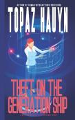 Theft On The Generation Ship