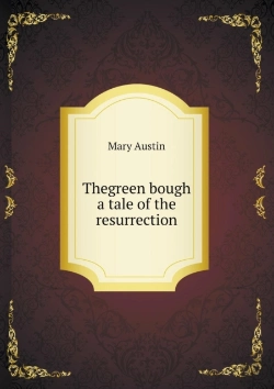 Bertrand.pt - Thegreen Bough A Tale Of The Resurrection