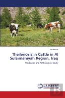 Theileriosis In Cattle In Al Sulaimaniyah Region, Iraq