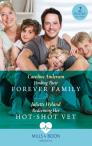 Their Forever Family / Redeeming Her Hot-Shot Vet