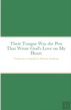 Bertrand.pt - Their Tongue Was The Pen That Wrote God'S Love On My Heart