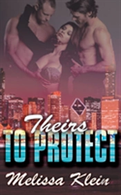 Theirs To Protect