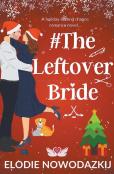 #Theleftoverbride