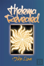 Thelema Revealed