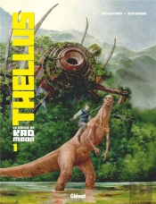 Thellus, Le Cycle De Kad Moon Tome 1