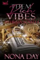 Them Rich Vibes