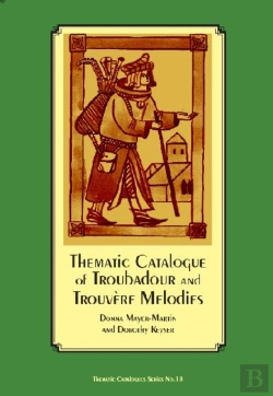 Bertrand.pt - Thematic Catalogue Of Troubadour And Trouvere Melodies