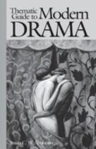 Thematic Guide To Modern Drama