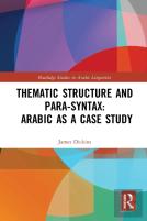 Thematic Structure And Para-Syntax: Arabic As A Case Study
