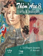 Thèm'Axe T.8 ; Arts Et Musiques