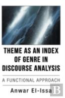 Theme As An Index Of Genre In Discourse Analysis