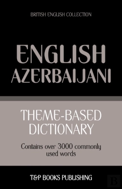Bertrand.pt - Theme-Based Dictionary British English-Azerbaijani - 3000 Words