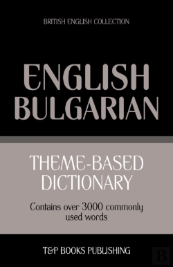 Bertrand.pt - Theme-Based Dictionary British English-Bulgarian - 3000 Words