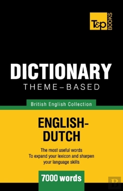 Bertrand.pt - Theme-Based Dictionary British English-Dutch - 7000 Words
