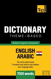 Theme-Based Dictionary British English-Egyptian Arabic - 7000 Words